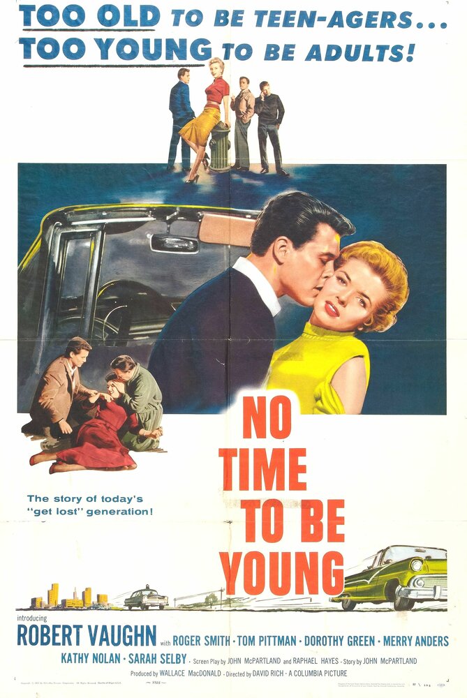 Не время быть молодым (1957)